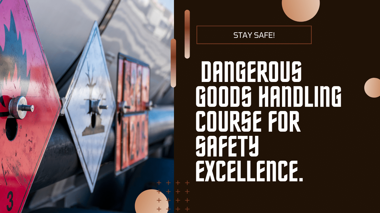 Dangerous Goods Handling Course