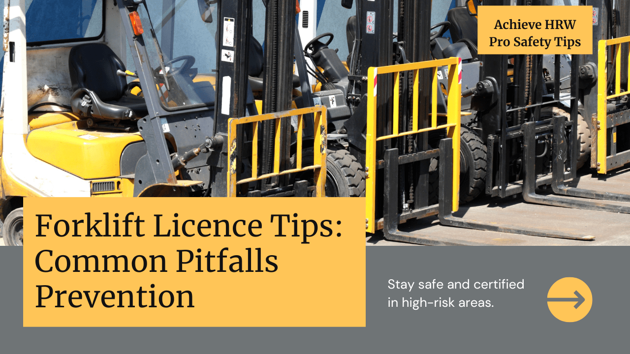 High-Risk Forklift Licence Tips Avoiding Common Pitfalls