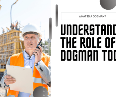 Understanding the Role of a Dogman in Construction (1)